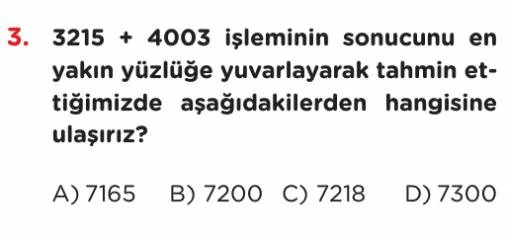 5. Sınıf Zihinden Toplama ve Çıkarma İşlemleri – Sonucu Tahmin Etme Test 5 Soru 11
